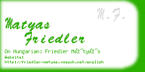 matyas friedler business card